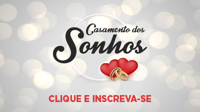 Casamento dos Sonhos